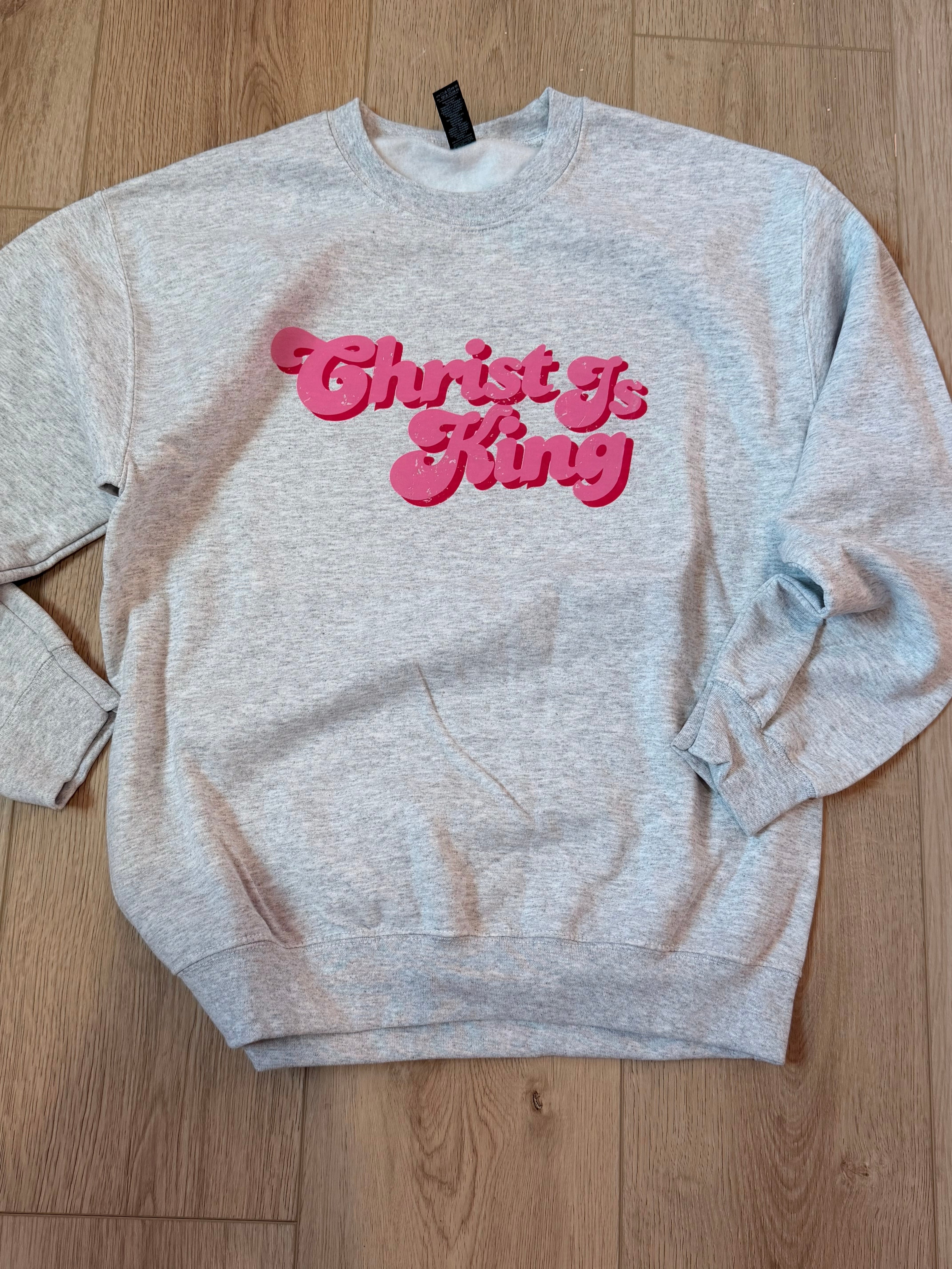 Christ Is King Crewneck